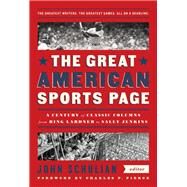 The Great American Sports Page by Schulian, John; Pierce, Charles P., 9781598536126