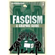 Introducing Fascism A Graphic Guide by Jansz, Litza; Hood, Stuart, 9781848316126