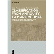 Classification from Antiquity to Modern Times by Bisang, Walter; Pommerening, Tanja, 9783110536126