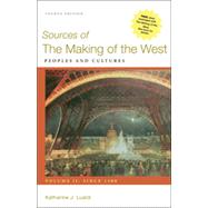 Sources of The Making of the West, Volume II: Since 1500 Peoples and Cultures by Lualdi, Katharine J., 9780312576127