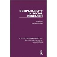Comparability in Social Research by Stacey; Margaret, 9781138476127