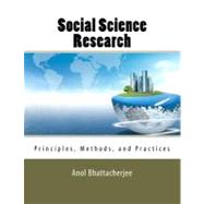 Social Science Research by Bhattacherjee, Anol, 9781475146127