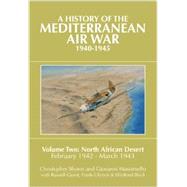 A History of the Mediterranean Air War 1940-1945 by Shores, Christopher; Massimello, Giovanni; Guest, Russell (CON); Olynyk, Frank (CON); Bock, Winfried (CON), 9781909166127