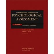 Comprehensive Handbook of Psychological Assessment, Volume 2 Personality Assessment by Hilsenroth, Mark J.; Segal, Daniel L.; Hersen, Michel, 9780471416128