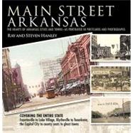 Main Street Arkansas by Hanley, Ray, 9781935106128