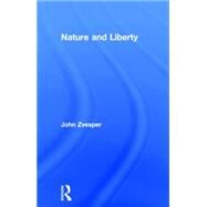Nature and Liberty by Zvesper; JOHN, 9780415756129