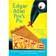 Edgar Allan Poe's Pie by Lewis, J. Patrick; Slack, Michael, 9780544456129