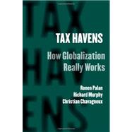 Tax Havens by Palan, Ronen; Murphy, Richard; Chavagneux, Christian, 9780801476129