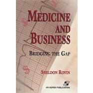 Medicine and Business by Rovin, Sheldon, 9780834216129