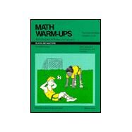Math Warm-Ups: Grades 4-6 by Higgins Kathleen M., 9780866516129