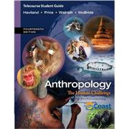 Telecourse Study Guide for Haviland/Prins/Walrath/McBride's Anthropology: The Human Challenge, 14th by Haviland, William A.; Prins, Harald E. L.; Walrath; McBride, Bunny, 9781133956129