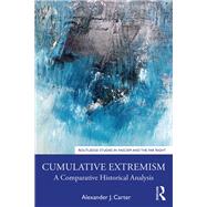 Cumulative Extremism by Carter, Alexander J., 9781138386129