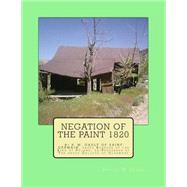 Negation of the Paint 1820 by Strong, Bryan W., 9781502776129