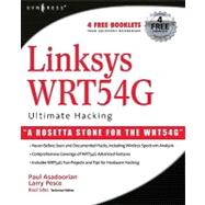 Linksys WRT54G : Ultimate Hacking by Asadoorian, Paul; Pesce, Larry, 9780080556130