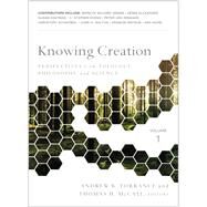 Knowing Creation by Torrance, Andrew B.; McCall, Thomas H., 9780310536130