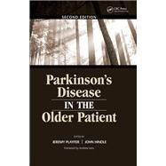Parkinson's Disease in the Older Patient by Playfer, Jeremy R.; Hindle, John, 9780367446130