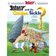Asterix and the Golden Sickle by Goscinny, Ren; Uderzo, Albert, 9780752866130