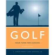 Golf: Your Turn for Success by Fisher, A. Garth; Geertsen Jr., John W., 9780763756130