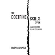 The Doctrine-Skills Divide by Edwards, Linda, 9781611636130