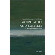 Universities and Colleges: A Very Short Introduction by Palfreyman, David; Temple, Paul, 9780198766131