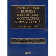 International Business Transactions: Contracting Across Borders by Folsom, Ralph H.; Gordon, Michael Wallace; Spanogle, John A., Jr.; Fitzgerald, Peter L.; Van Alstine, Michael P., 9780314276131