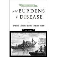 The Burdens of Disease by Hays, J. N., 9780813546131