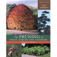 The Pruning of Trees, Shrubs and Conifers by Brown, George E., 9780881926132
