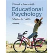 Educational Psychology: Reflection for Action, 3rd Edition by O'Donnell, Angela M.; Reeve, Johnmarshall; Smith, Jeffrey K., 9781118076132