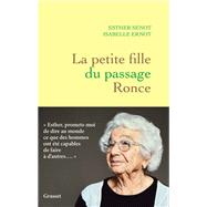 La petite fille du passage Ronce by Esther Senot; Isabelle Ernot, 9782246826132