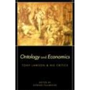 Ontology and Economics: Tony Lawson and His Critics by Fullbrook; Edward, 9780415476133