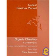 Student Solutions Manual for Straumanis' Organic Chemistry: A Guided Inquiry, 2nd by Straumanis, Andrei, 9780618976133
