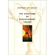 The Structure of Evolutionary Theory by Gould, Stephen Jay, 9780674006133