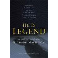 He Is Legend : An Anthology Celebrating Richard Matheson by Conlon, Christopher, 9780765326133