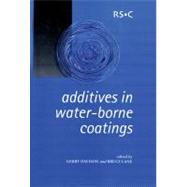 Additives in Water-Borne Coating by Davison, G.; Lane, Belden C., 9780854046133