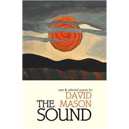 The Sound by Mason, David, 9781597096133