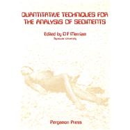 Quantitative Techniques for the Analysis of Sediments by Daniel F Merriam, 9780080206134