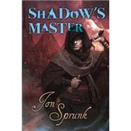 Shadow's Master by Jon Sprunk, 9780575096134