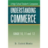 Understanding Commerce by Mumba, Cryford, 9781490756134