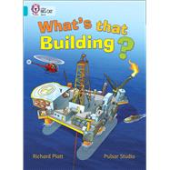 What's that Building? by Platt, Richard; Studio, Pulsar, 9780007336135