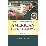 The New Cambridge History of American Foreign Relations by Cohen, Warren I., 9781107536135