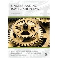 Understanding Immigration Law by Johnson, Kevin R.; Aldana, Raquel; Hing, Bill Ong; Saucedo, Leticia M.; Trucios-haynes, Enid, 9781531016135