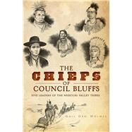 The Chiefs of Council Bluffs by Holmes, Gail Geo; Fredrickson, Brent, 9781609496135