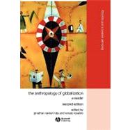 The Anthropology of Globalization A Reader by Inda, Jonathan Xavier; Rosaldo, Renato, 9781405136136