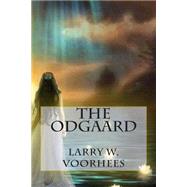 The Odgaard by Voorhees, Larry W., 9781500626136