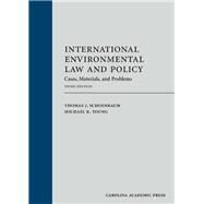 International Environmental Law and Policy by Young, Michael K.; Schoenbaum, Thomas J., 9781531006136