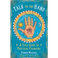 Talk to the Hand by Mahabal, Vernon, 9781578636136