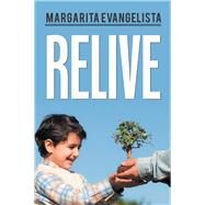 Relive by Evangelista, Margarita, 9781984536136