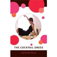 The Cocktail Dress by Borrelli-Persson, Laird, 9780061536137