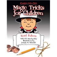 Easy-to-Do Magic Tricks For Children by Fulves, Karl, 9780486276137