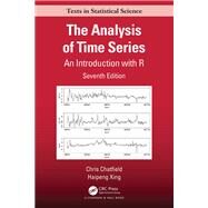 The Analysis of Time Series: An Introduction, Seventh Edition by Chatfield; Chris, 9781138066137